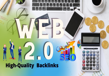 I will Create 30 High Quality authority web 2.0 backlinks