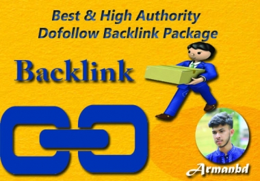 I Will Do Best & High Authority Dofollow Backlink Package