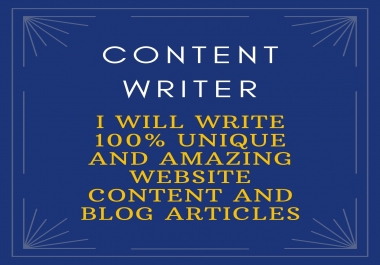 I will write 500-1000 words unique and amazing website content and blog articles
