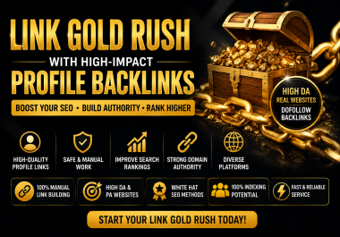 Link Gold Rush with High-Impact Profile Backlinks