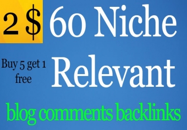 I will make 60 niche relevant blog comments backlinks