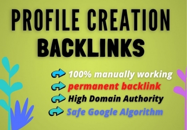 I will give 20 High-Quality Profile Creation SEO Backlinks Service.