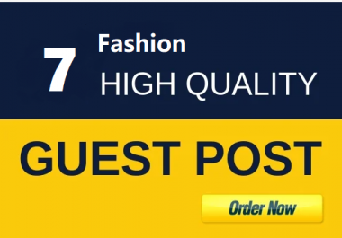 I will write and publish 7 fashion guest post
