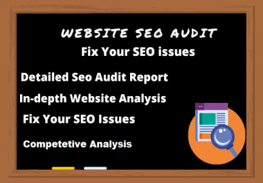 I Will Provide You Detailed Website Seo Audit Report, Competetive Analysis