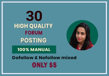 I will create High quality 30 forum posting backlink with high DA & PA sites.