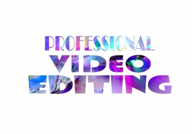 I will do video editing 12 hours