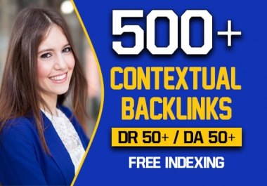 create 500 high quality contextual SEO dofollow backlinks
