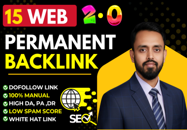 15 Web 2.0,  HQ Backlink Permanent Post with increase rank your website quickly