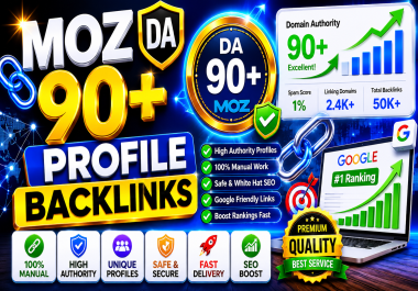 Build Moz DA 90+ 100 SEO Profile Backlinks for grow your website in Google