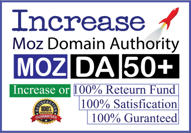 I will Increase MOZ DA of your website and guaranteed increase Domain Authority to rank higher on Go