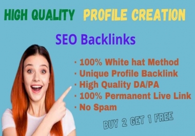 I will provide 20 High Quality Profile Creation SEO Backlinks Service
