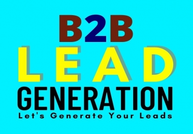 I will do 50 B2B lead generation,  targeted LinkedIn lead generation and web research