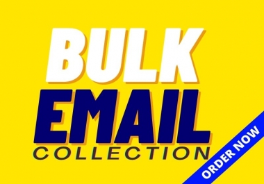 I will collect 5K niche targeted and verified bulk email list for your email marketing