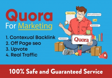 High quality 20 Quora Answers with Guaranteed Traffic
