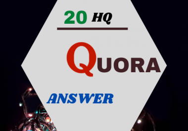 Get more real traffic through 20 unique QUORA answer with your keywords & URL