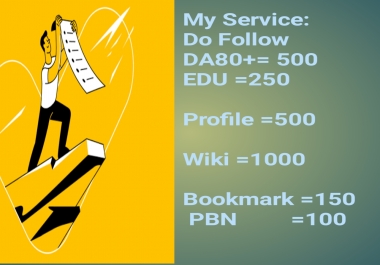 Do Follow DA80+500, EDU 250, Profile  500 Wiki  1000, Bookmark  150 PBN 100