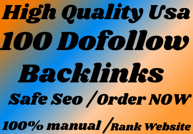 I will build 100 high quality dofollow SEO backlinks