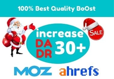 Increase DA moz 30+ domain rating Ahrefs DR 30+