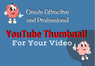 I will Create Attractive and Professional Youtube Thumbnail