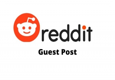 Write and publish Guest Post on Reddit with permanent Link