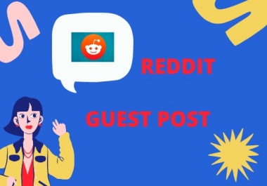 Get 10 Unique Reddit Guest Post to promote your website