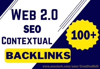 Create 100+ Powerful Web 2.0 SEO Contextual Article Backlinks for Google Ranking