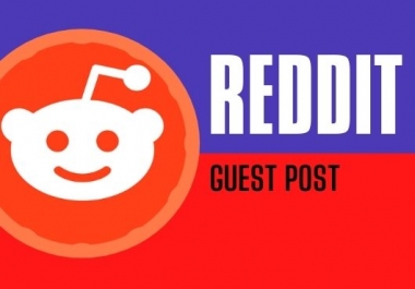 Write And Publish 10 Guest Post On Reddit. Com