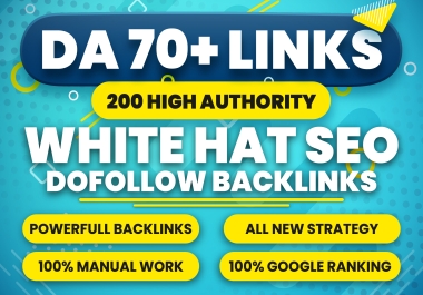 200 high authority da 70 plus white hat mix dofollow SEO backlinks