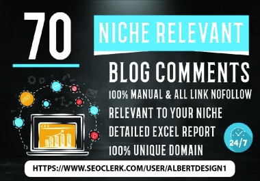 I will do 70 niche relevant blog comment backlink