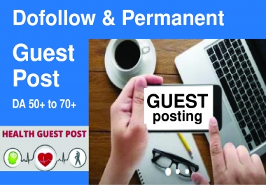 I will do health guest post on website or blog