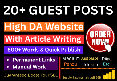 Guest post 20 Site write Unique 800+ words and Quickly publish on DA 80+ website