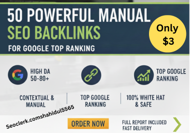 50 Powerful Manual SEO Contextual Backlinks for Google Top Ranking