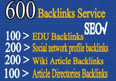 I will do100 EDU,  200Social Networks profile,  200 Wiki ariticles,  100 Article directories Backlinks