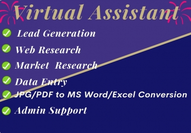 I will be your reliable Virtual Assistant VA