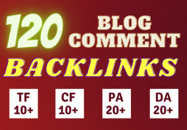 120 high quality do follow blog comment backlinks on relevant site
