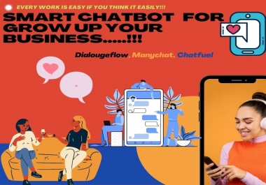 I will create messenger chatbot by using manaychat,  dialogflow and chatfuel