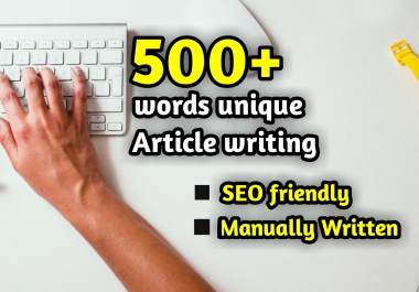 500 words SEO friendly Article writing,  Content writing & Blog writing