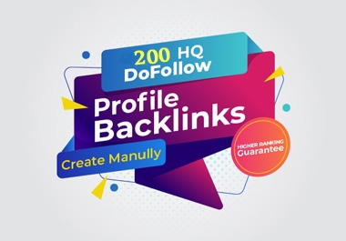 I Will Build 200 High Authority Profile Backlinks SEO