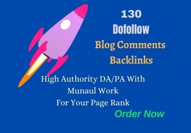 I will provide 130 DoFollow High DA Blog Comments Backlinks