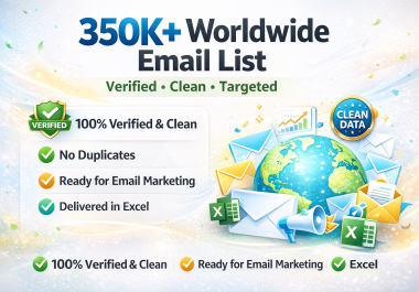 Provide you 350k+ Worldwide Verified Email List for Campaign