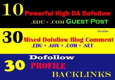 10 Guest Post + 30. EDU/. Gov/. Com Blog Comment + 30 Profile Backlinks Total 70 Top Backlinks Service