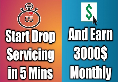 How to Start A Drop Servicing Bussines from Scratch in 2020 Earn 3000 USD per Month