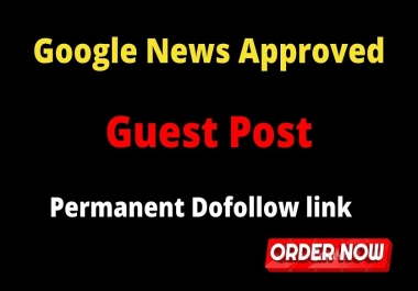 I will publish guest post on high da google news site