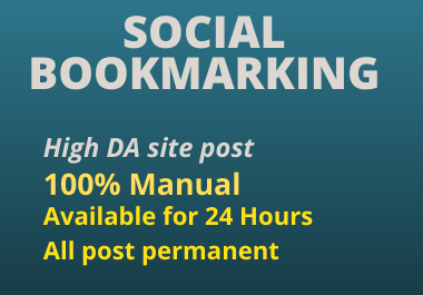 Manually 50 social Bookmark high DA site permanent post rank your website
