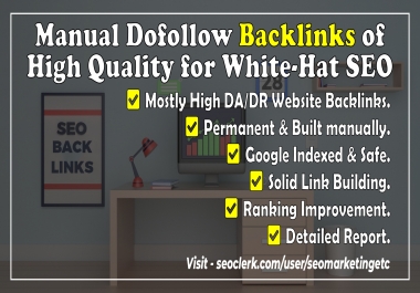 I will manually build dofollow backlinks of high quality for white hat SEO