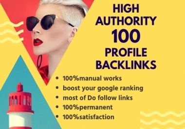 I Will do 100 high authority profile backlinks SEO