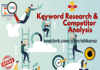 I will provide responsive keyword research & competitor analysis to rank your SEO optimization