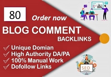 I will make 80 high quality backlinks using blog comments