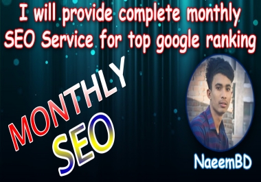 I will provide best monthly SEO service for higher ranking