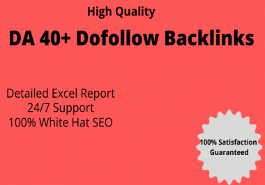 high quality dofollow SEO backlinks da 40 plus white hat link building SEO Service